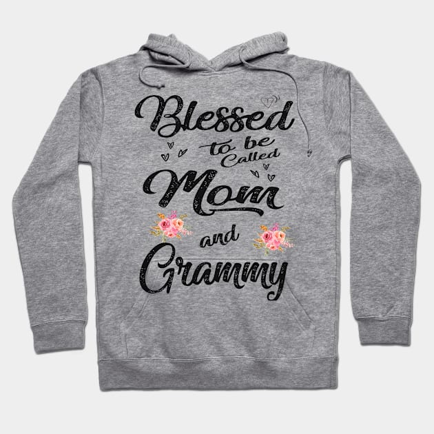 mothers day blessed to be called mom and grammy Hoodie by Bagshaw Gravity